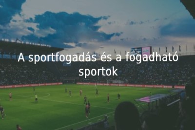 Hogyan lehet online fogadni a futballra